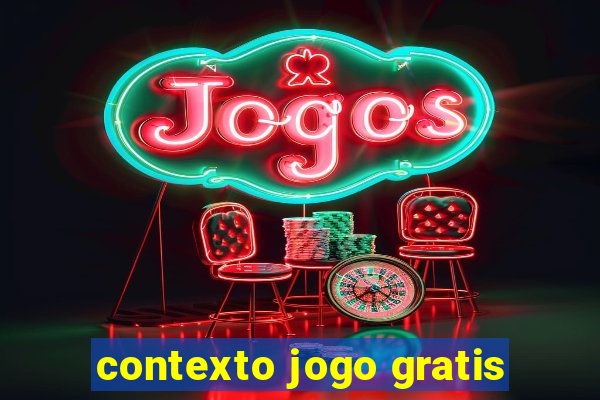 contexto jogo gratis